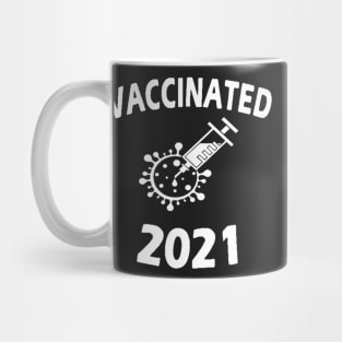 I'am vaccinated 2021 shirt Mug